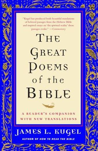 the great poems of the bible,a reader´s companion with new translations (en Inglés)