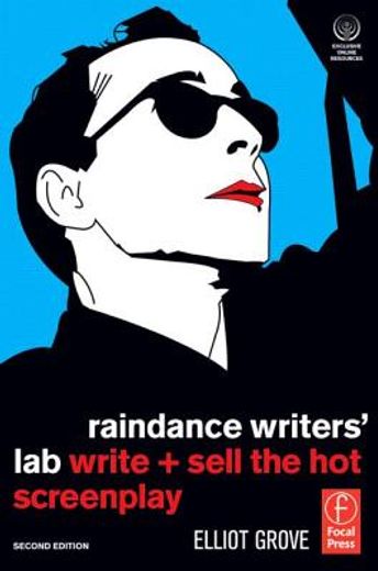 raindance writer´s lab,write + sell the hot screenplay