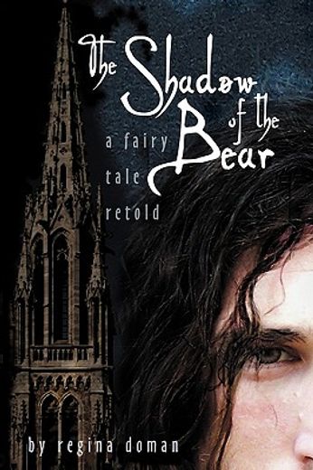the shadow of the bear,a fairy tale retold