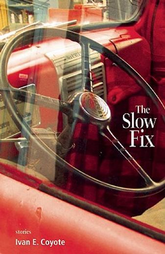 The Slow Fix (en Inglés)