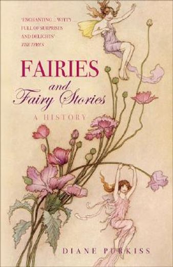 fairies and fairy stories,a history