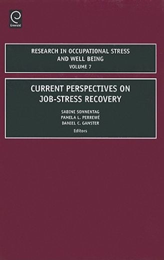 current perspectives on job-stress recovery