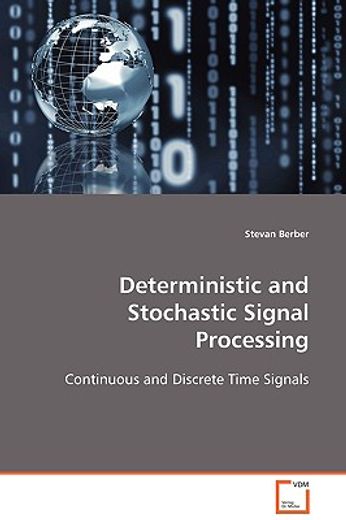 deterministic and stochastic signal processing