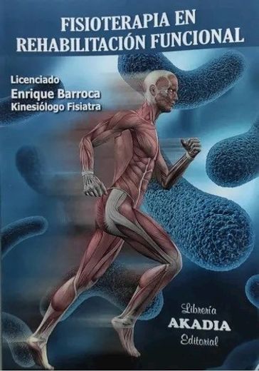 Fisioterapia en Rehabilitación Funcional (in Spanish)
