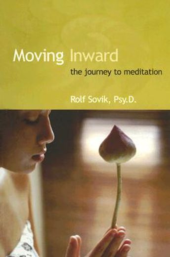 moving inward,the journey to meditation (in English)