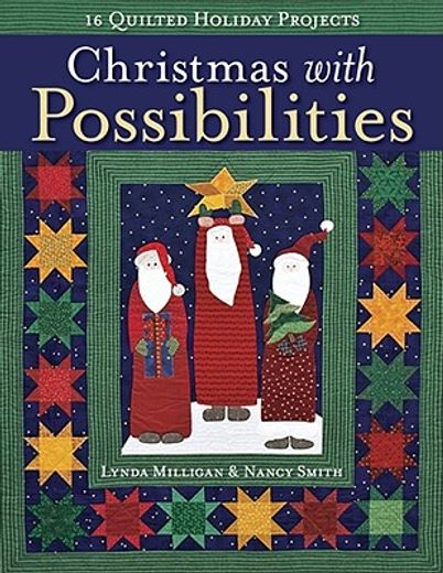 christmas with possibilities,16 quilted holiday projects