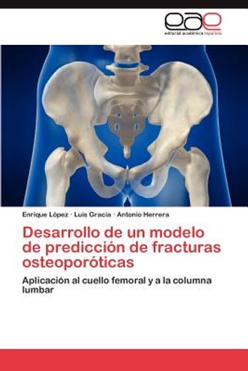 desarrollo de un modelo de predicci n de fracturas osteopor ticas (in Spanish)