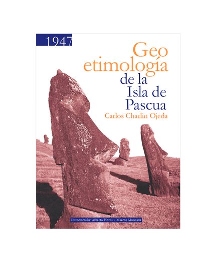 Geo Etimología De La Isla De Pascua (in Spanish)