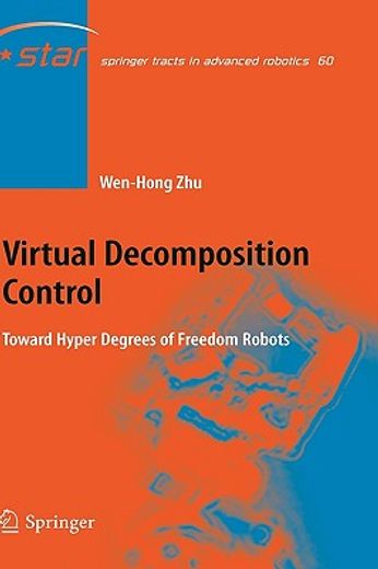 virtual decomposition control,toward hyper degrees of freedom robots (en Inglés)