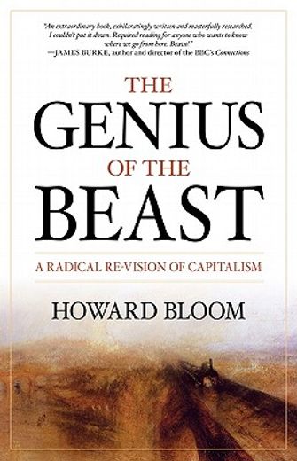 the genius of the beast: a radical re-vision of capitalism (en Inglés)