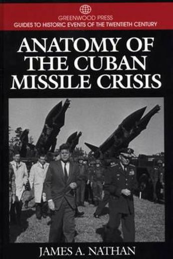 the anatomy of the cuban missle crisis