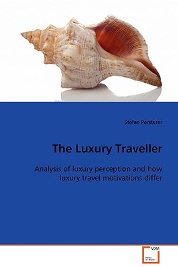 the luxury traveller
