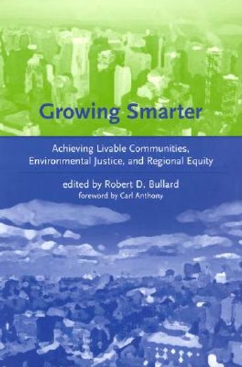 growing smarter,achieving livable communities, environmental justice, and regional equity