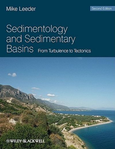 sedimentology and sedimentary basins,from turbulence to tectonics