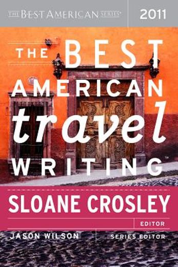 the best american travel writing 2011 (en Inglés)