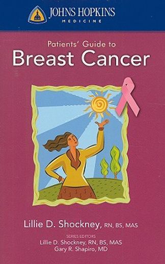 johns hopkins patients´ guide to breast cancer