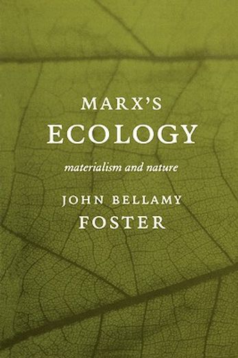 marx´s ecology,materialism and nature