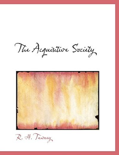 acquisitive society (large print edition)