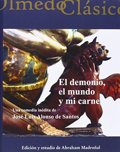 Demonio, el mundo y mi carne, El