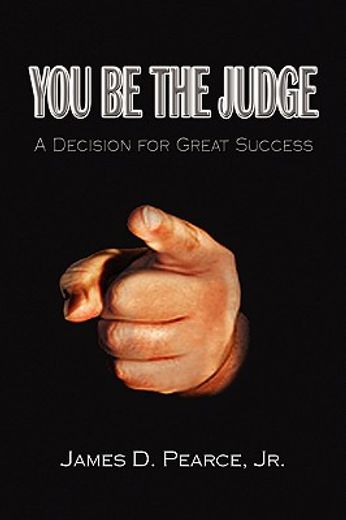 you be the judge,a decision for great success