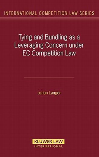 tying and bundling as a leveraging concern under ec competition law