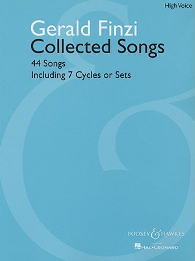 gerald finzi collected songs,high voice: 44 songs including 7 cycles or sets
