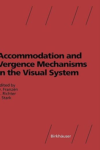 accommodation and vergence mechanisms in the visual system