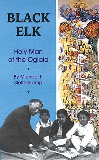 black elk,holy man of the oglala (en Inglés)