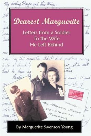 dearest marguerite:letters from a soldier to the wife he left behind