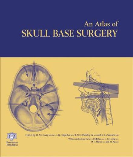 Atlas of Skull Base Surgery (en Inglés)