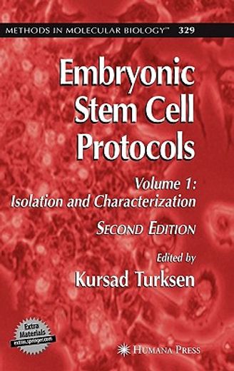 embryonic stem cell protocols,isolation and characterization