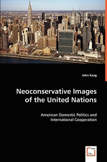 neoconservative images of the united nations