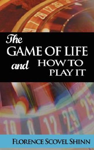 game of life and how to play it (en Inglés)