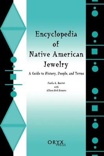 encyclopedia of native american jewelry,a guide to history, people, and terms