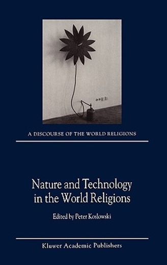 nature and technology in the world religions (en Inglés)