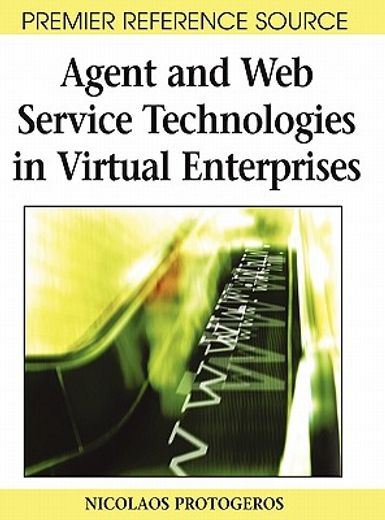 agent and web service technologies in virtual enterprises