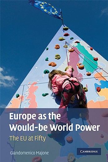 europe as the would-be world power,the eu at fifty