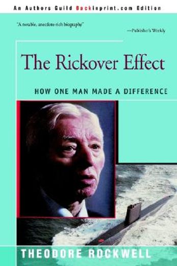 the rickover effect: how one man made a difference (en Inglés)