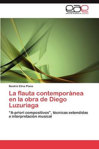 la flauta contempor nea en la obra de diego luzuriaga (in Spanish)