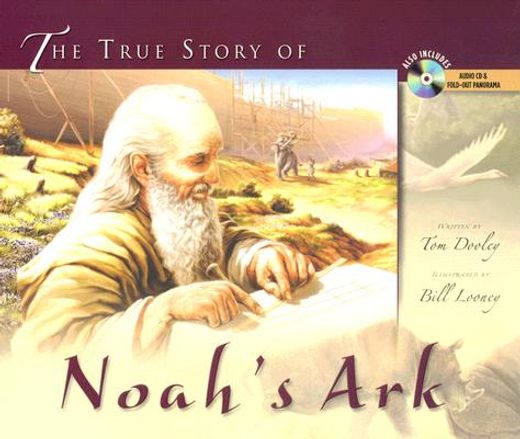 the true story of noah´s ark,it´s not just for kids anymore (en Inglés)