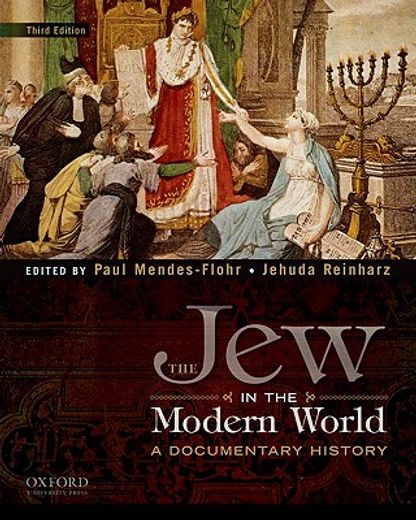 the jew in the modern world,a documentary history