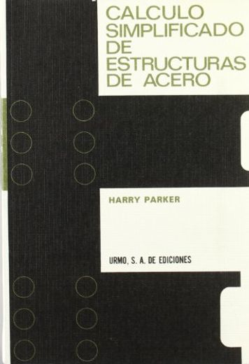Cálculo simplificado de estructuras de acero (in Spanish)