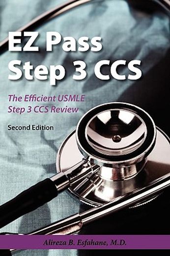 ez pass step 3 ccs,the efficient usmle step 3 ccs review
