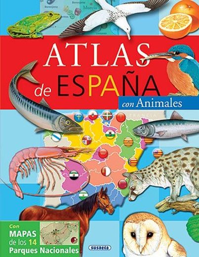 Atlas de España: Con Animales (in Spanish)