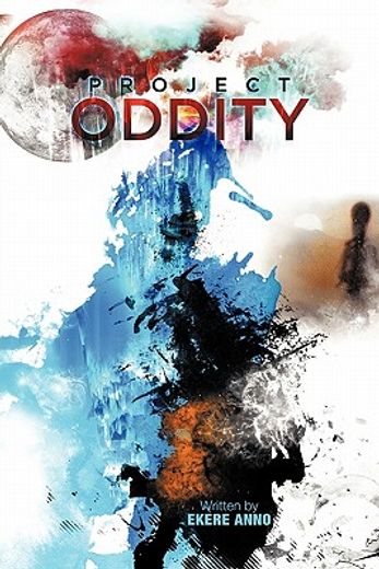 project oddity,the psychological tragedy
