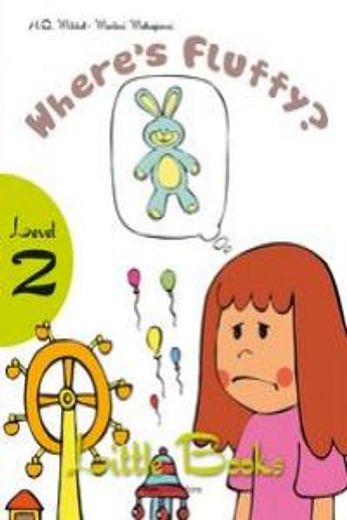 Where Is Fluffy? - Little Books Level 2 Student's Book + CD-ROM (in English)