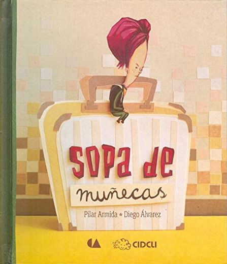 Sopa de muñecas (in Spanish)