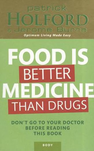 food is better medicine than drugs