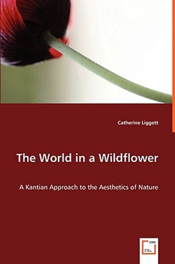 the world in a wildflower: a kantian app
