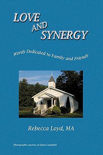 love and synergy,words dedicated to family and friends